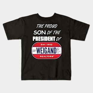 Son of The President of Weigand Kids T-Shirt